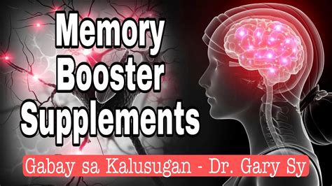 Memory Booster Supplements Dr Gary Sy Youtube