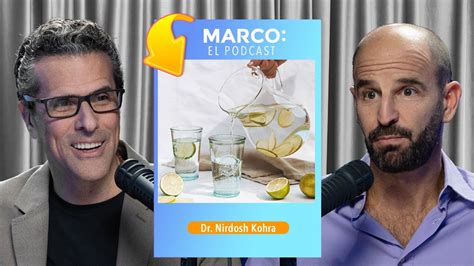 Y entonces qué agua es mejor para tomar Dr Nirdosh Kohra y Marco