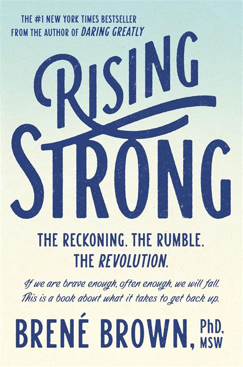 Rising Strong: The Reckoning. The Rumble. The Revolution.: Brown, Brené