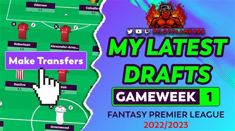 Fpl My Latest Fpl Drafts Gameweek Fantasy Premier League Tips