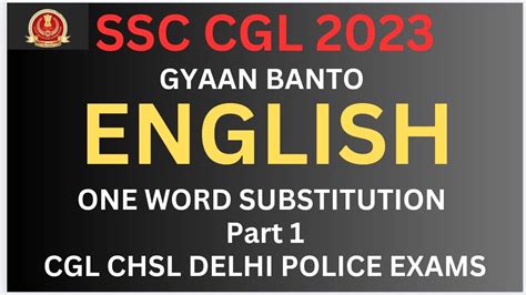 One Word Substitution SSC CGL English SSC Vocabulary English