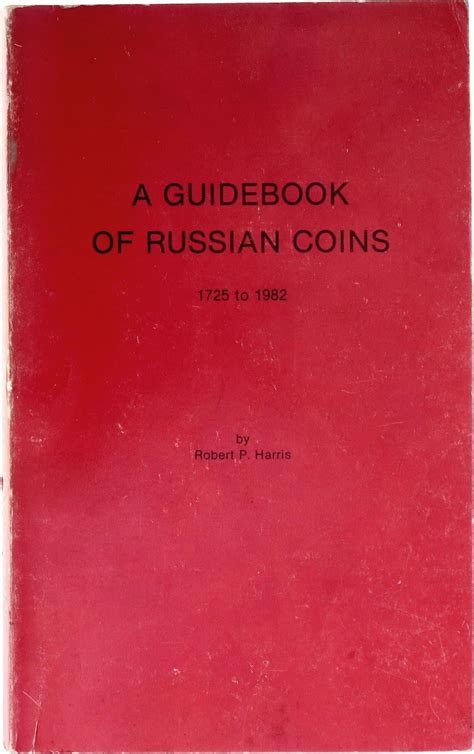 Russia Catalogue The Silver Coinage Of Imperial Russia 1682 1917 1965