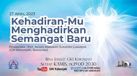 Bina Jemaat GKI KEBONJATI 27 April 2023 YouTube