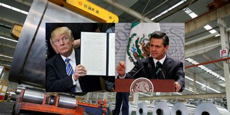 México Responde A Trump Con Aranceles En Aceros Uvas Embutidos… La