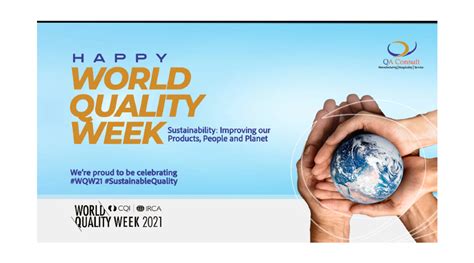 This Week Is World Quality Week 2021 Quality Assurance