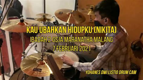 Kau Ubahkan Hidupku Nikita Yohanes Dwi Listio Drum Cam