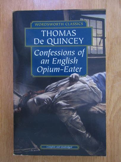 Thomas de Quincey Confessions of an English Opium Eater Cumpără