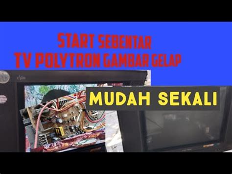 Cara Perbaiki Tv Tabung Polytron Slim Suryaelektronikrepairs Youtube