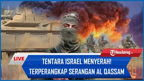 Tentara Israel Menyerah Terperangkap Serangan Al Qassam Idf Pilih