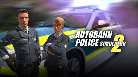 Autobahn Police Simulator 2 is coming to PS4 – Autobahn Police Simulator