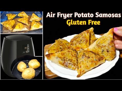 Air Fryer Samosa Recipe Gluten Free Samosas Airfryer Snacks Recipes