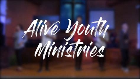 Alive Youth Ministries Youtube