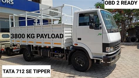 2023 TATA 712 TIPPER अब OBD 2 क सथ DETAILED INFORMATION REVIEW