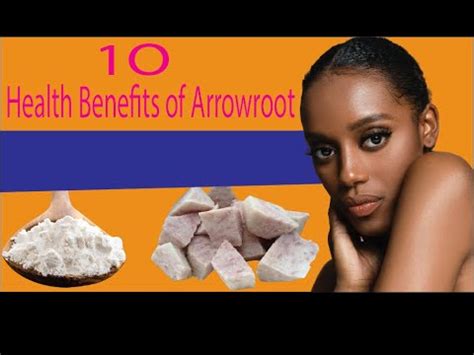 10 Health Benefits Of Arrowroot YouTube