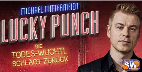 Michael Mittermeier Kommt Am Februar Mit Neuem Programm Lucky