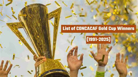 list  concacaf gold cup winners  year