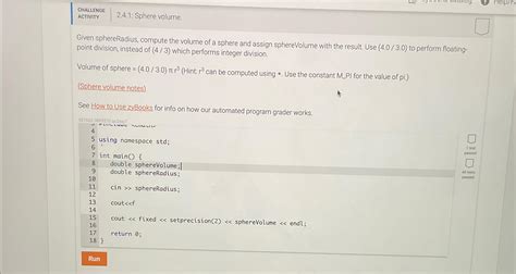 Solved Challengeactivity Sphere Volume Given Chegg