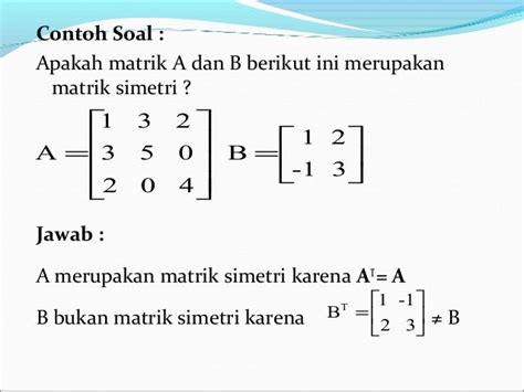 Contoh Soal Matriks Simetris Contoh Soal Dan Pembahasan Simetri Dan Riset