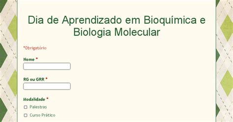 Dia De Aprendizado Em Bioqu Mica E Biologia Molecular