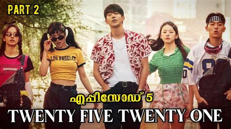 Twenty Five Twenty One Malayalam Explanation Ep 5 Part 2 YouTube