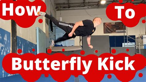 3 Ways To Learn Butterfly Kick Butterfly Kick Tricking Tutorial Youtube