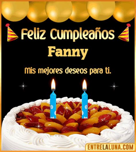 Feliz Cumplea Os Fanny Felicidades Fanny