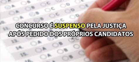 Concurso é suspenso pela Justiça após pedido dos próprios candidatos