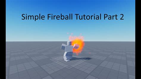 Roblox Fireball Tutorial Part Scripting Youtube