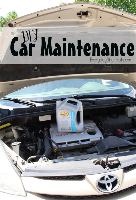 Diy Car Maintenance Everyday Shortcuts