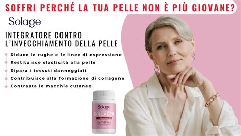 Solage Collagen Funziona Davvero Truffa Opinioni E Recensioni