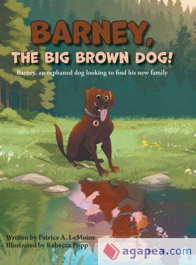 barney  big brown dog patrice  lemoinerebecca poppjordan