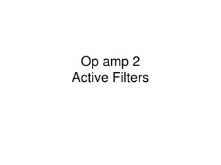 Ppt Lecture High Pass Filters Nd Order Filters Active Filters