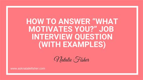 How To Answer What Motivates You Job Interview Question