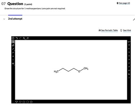 07 question 1 point draw the structure for 1 methoxypentane lone pairs ...