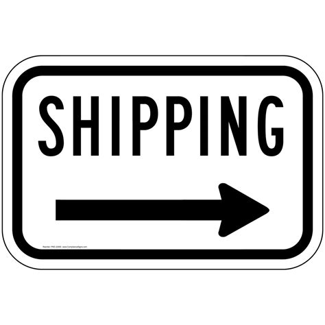 Parking Control Shipping Receiving Sign Shipping Right Arrow