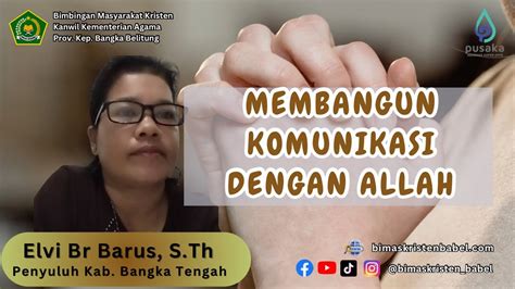 MEMBANGUN KOMUNIKASI DENGAN ALLAH 2 PETRUS 3 18 SATE PENYU BABEL