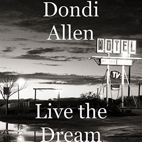 Live The Dream Dondi Allen And Mark Julian Teague Digital