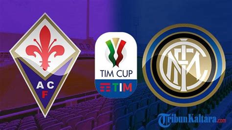 Jadwal Coppa Italia Fiorentina Vs Inter Milan Panggung Christian