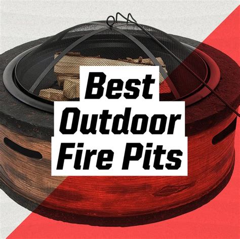 8 Best Fire Pits For 2021 Outdoor Fire Pit Reviews