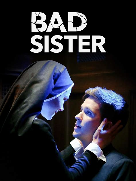 Bad Sister - Where to Watch and Stream - TV Guide