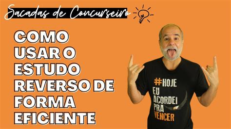 Como Usar O Estudo Reverso De Forma Eficiente Youtube