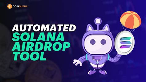 🤖 Automated Solana Airdrop Farming Tool 🪂 Tutorial 2024 Youtube