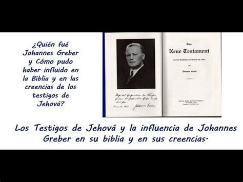 Los Testigos de Jehová y la influencia de Johannes Greber en su biblia