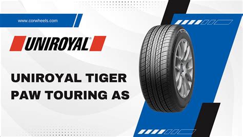 Uniroyal Tiger Paw Touring As Tire Review An All Rounder