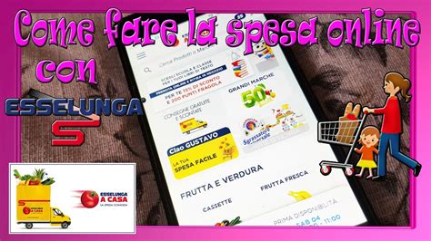 Tutorial Come Fare La Spesa Online All Esselunga Passo A Passo Youtube