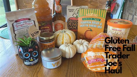 Trader Joes Fall Haul Gluten Free Fall Foods Trader Joe Haul Youtube