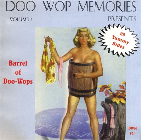 Various Doo Wop Memories Presents Barrel Of Doo Wops Vol 1