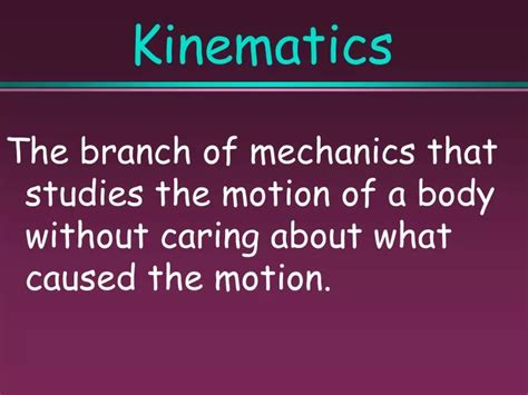 Ppt Kinematics Powerpoint Presentation Free Download Id 8835293