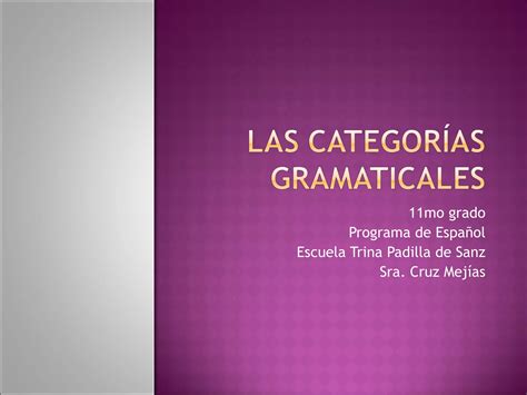 Las Categor As Gramaticales Ppt Descarga Gratuita