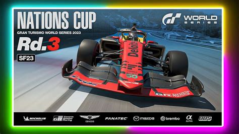 Gran Turismo 7 GTWS Nations Cup Rodada 3 Deep Forest SF23 Super